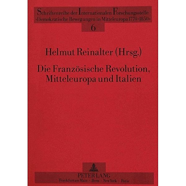 Die Französische Revolution, Mitteleuropa und Italien