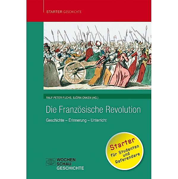 Die Französische Revolution / Starter Geschichte