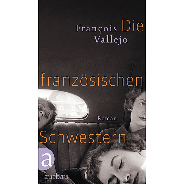 Die französischen Schwestern, Francois Vallejo