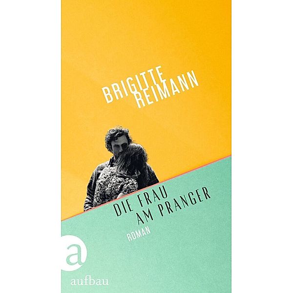 Die Frau am Pranger, Brigitte Reimann