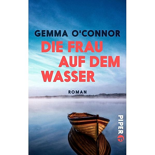 Die Frau auf dem Wasser / Piper Spannungsvoll, Gemma O'Connor