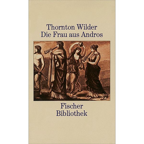 Die Frau aus Andros, Thornton Wilder