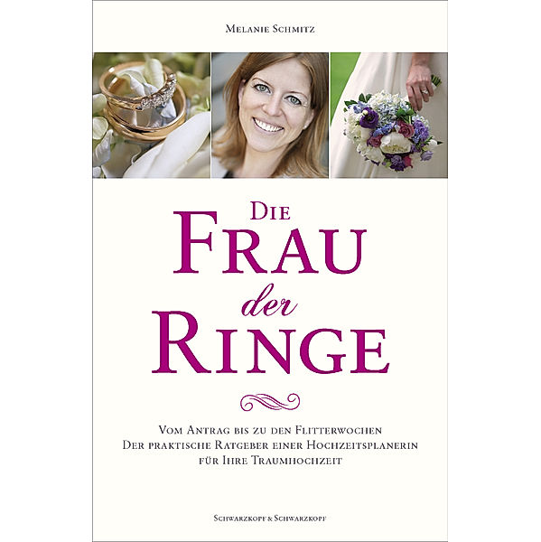 Die Frau der Ringe, Melanie Schmitz