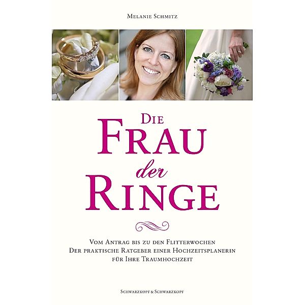 Die Frau der Ringe, Melanie Schmitz