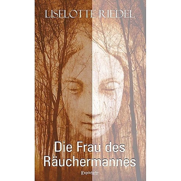 Die Frau des Räuchermannes, Liselotte Riedel