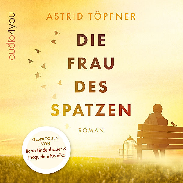 Die Frau des Spatzen, Astrid Töpfner