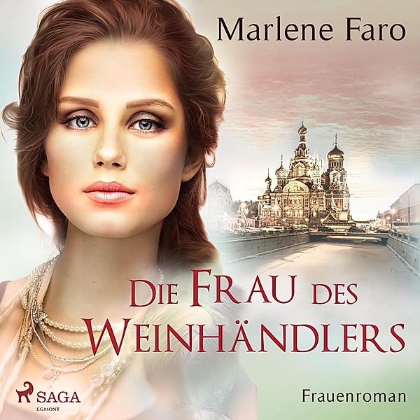 Die Frau des Weinhändlers (Ungekürzt), Marlene Faro