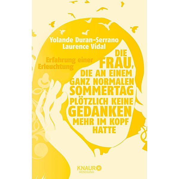 Die Frau, die an einem ganz normalen Sommertag plötzlich keine Gedanken mehr im Kopf hatte, Yolande Duran-Serrano, Laurence Vidal