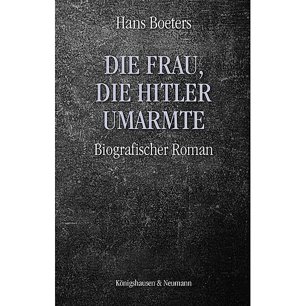 Die Frau, die Hitler umarmte, Hans Boeters
