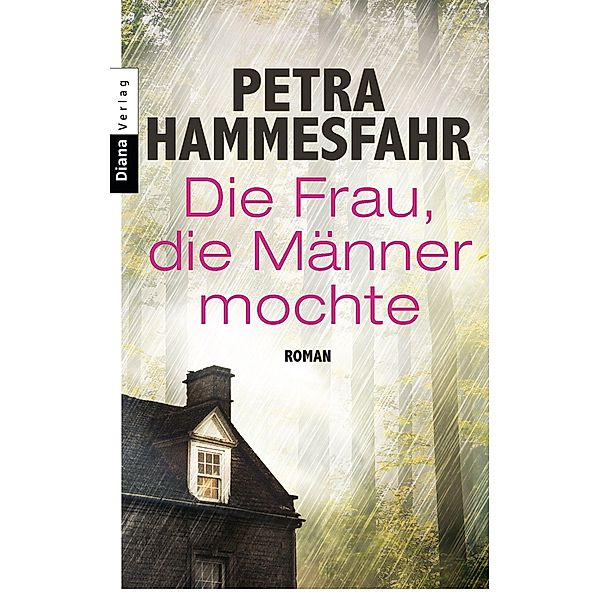 Die Frau, die Männer mochte, Petra Hammesfahr