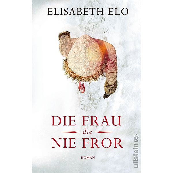 Die Frau, die nie fror, Elisabeth Elo