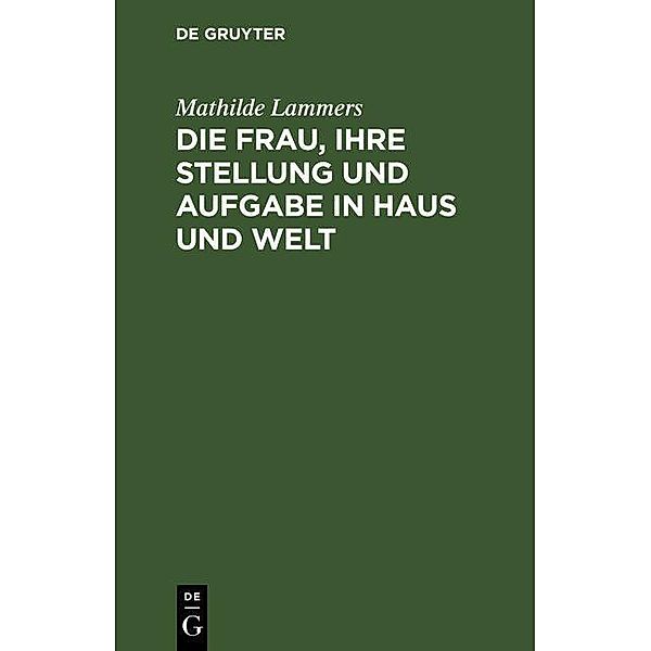 Die Frau, ihre Stellung und Aufgabe in Haus und Welt, Mathilde Lammers