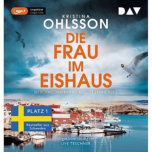 Die Frau im Eishaus. Ein Schwedenkrimi mit August Strindberg,2 Audio-CD, 2 MP3, Kristina Ohlsson