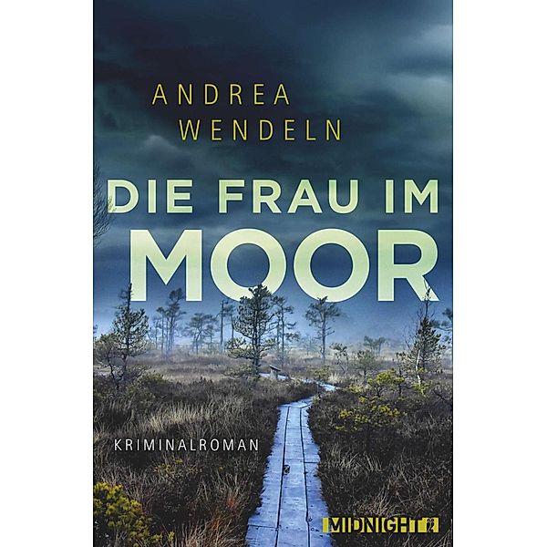 Die Frau im Moor, Andrea Wendeln
