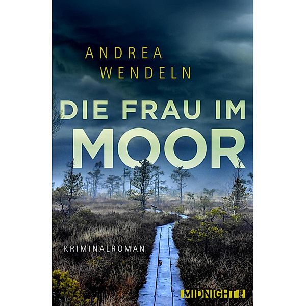 Die Frau im Moor, Andrea Wendeln