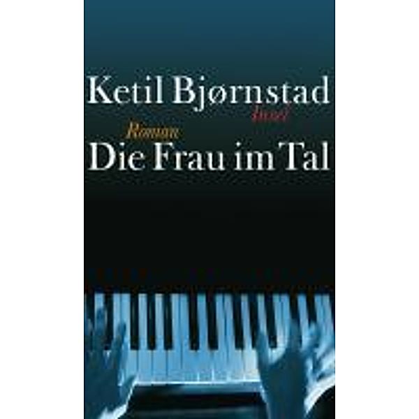 Die Frau im Tal, Ketil Bjørnstad