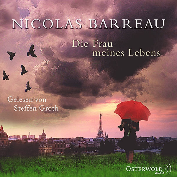 Die Frau meines Lebens,3 Audio-CD, Nicolas Barreau