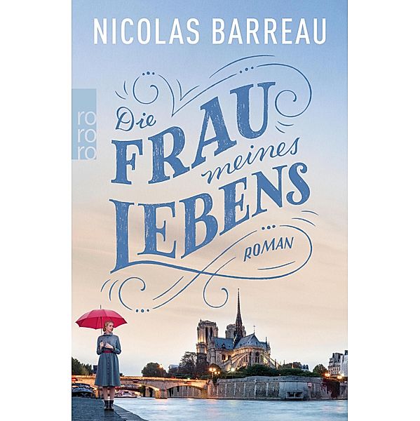 Die Frau meines Lebens, Nicolas Barreau