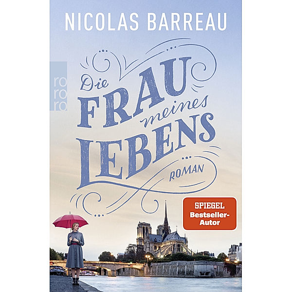 Die Frau meines Lebens, Nicolas Barreau