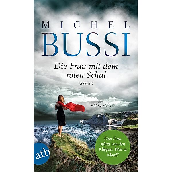 Die Frau mit dem roten Schal, Michel Bussi