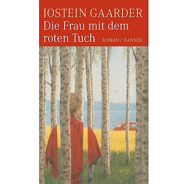 Die Frau mit dem roten Tuch, Jostein Gaarder