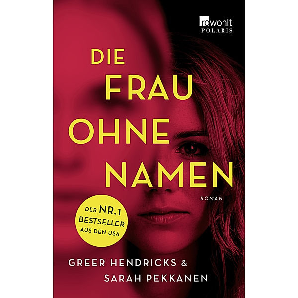 Die Frau ohne Namen, Greer Hendricks, Sarah Pekkanen