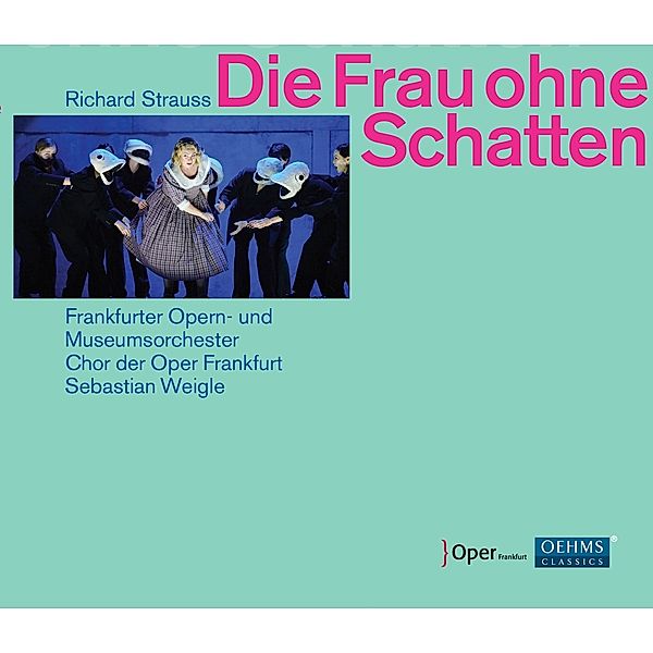 Die Frau Ohne Schatten, Weigle, Frankfurter Opern-u.Museumsorch.