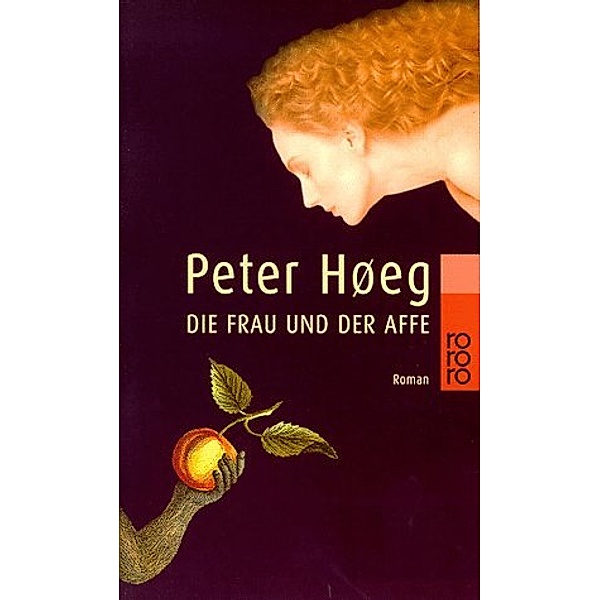 Die Frau und der Affe, Peter Høeg