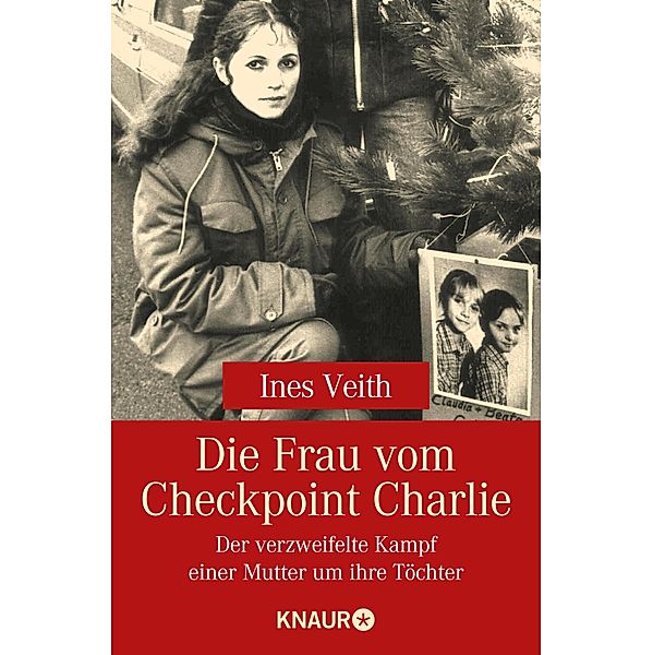 Die Frau vom Checkpoint Charlie, Ines Veith