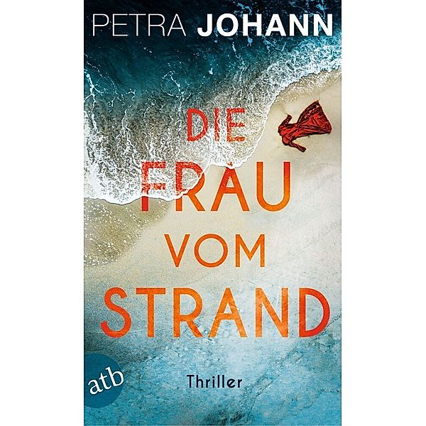 Die Frau vom Strand, Petra Johann