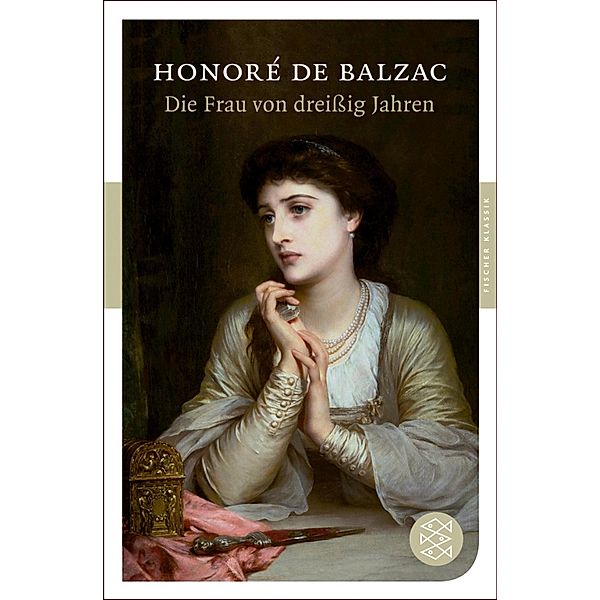 Die Frau von dreissig Jahren, Honoré de Balzac