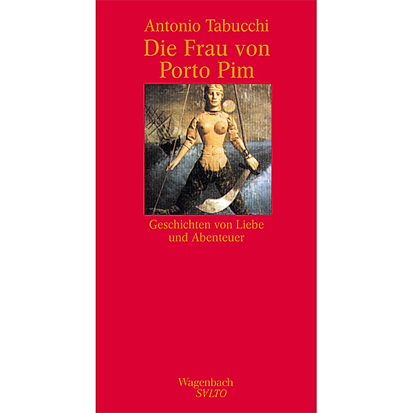 Die Frau von Porto Pim, Antonio Tabucchi