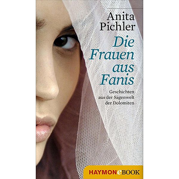 Die Frauen aus Fanis, Anita Pichler