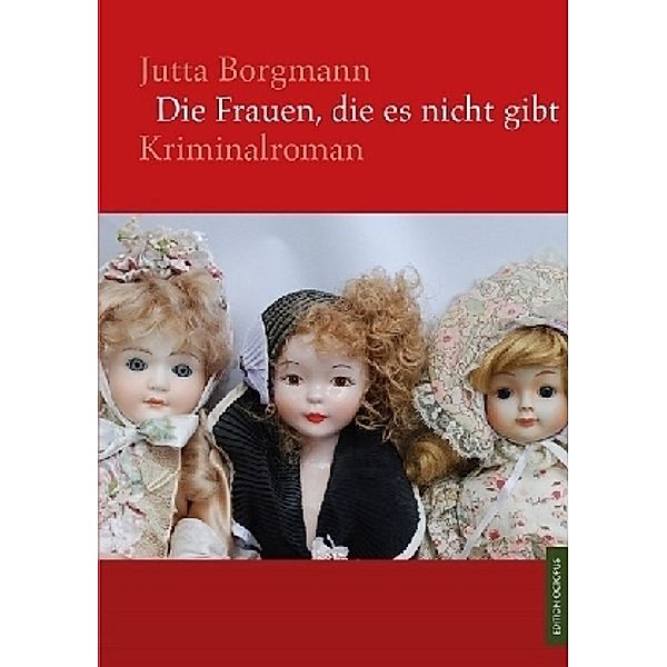 Die Frauen die es nicht gibt, Jutta Borgmann