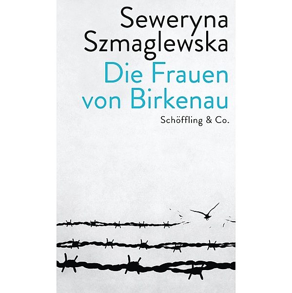 Die Frauen von Birkenau, Seweryna Szmaglewska