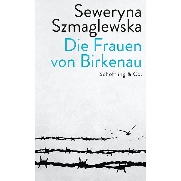 Die Frauen von Birkenau, Seweryna Szmaglewska