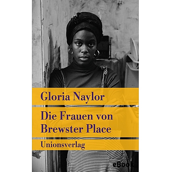 Die Frauen von Brewster Place, Gloria Naylor