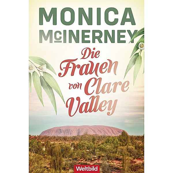 Die Frauen von Clare Valley, Monica McInerney