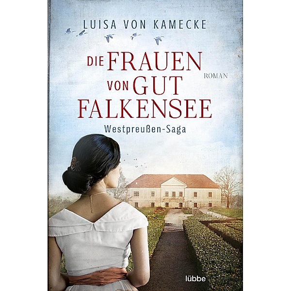 Die Frauen von Gut Falkensee / Gut Falkensee Bd.1, Luisa von Kamecke