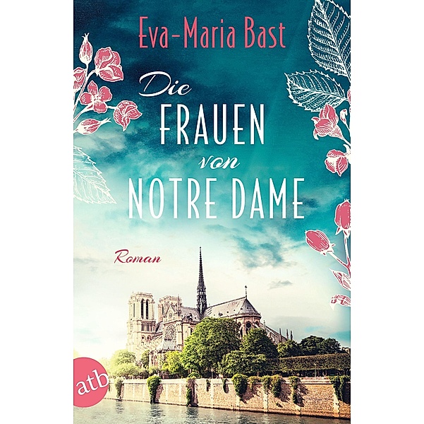 Die Frauen von Notre Dame, Eva-Maria Bast
