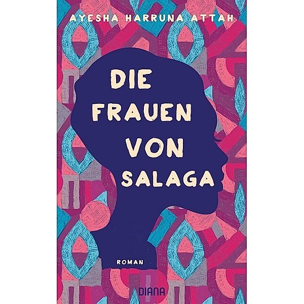 Die Frauen von Salaga, Ayesha Harruna Attah