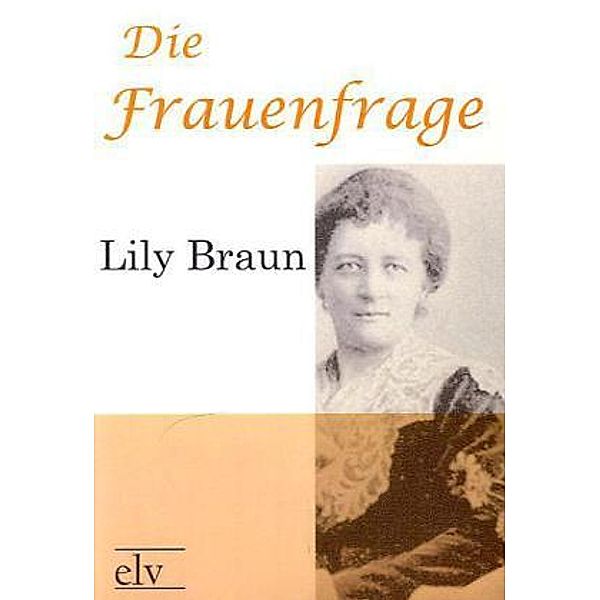 Die Frauenfrage, Lily Braun