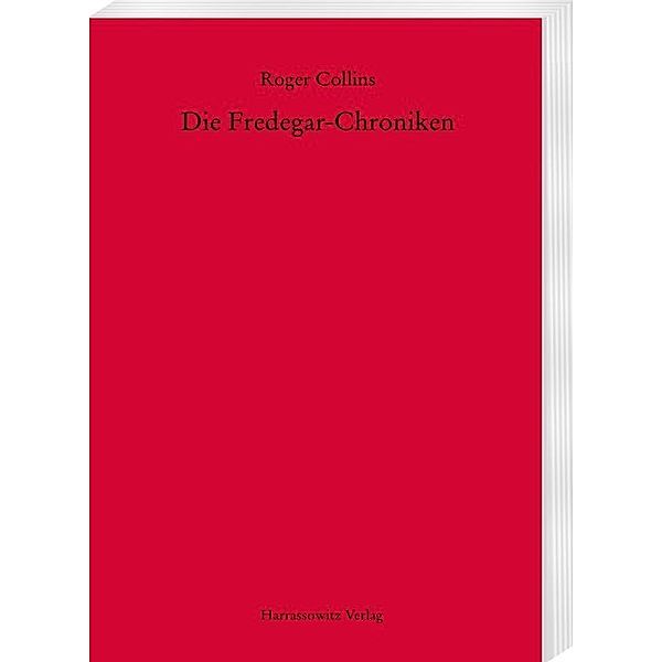 Die Fredegar-Chroniken, Roger Collins