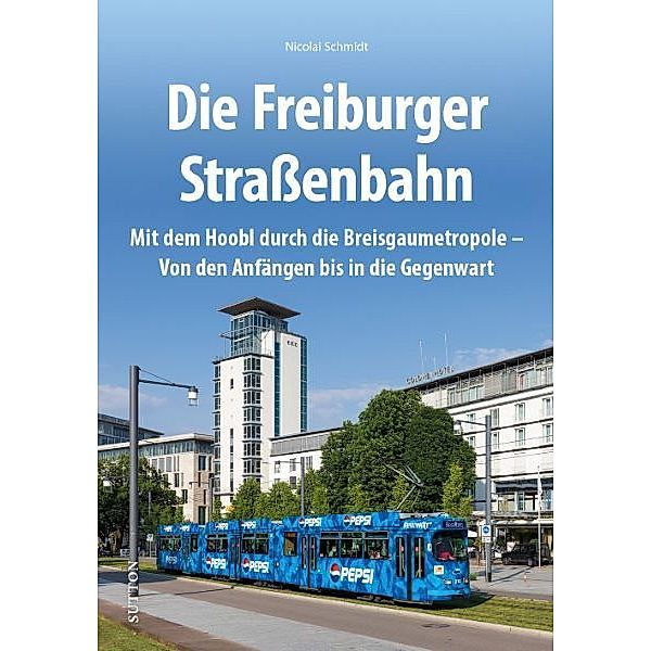 Die Freiburger Strassenbahn, Nicolai Schmidt