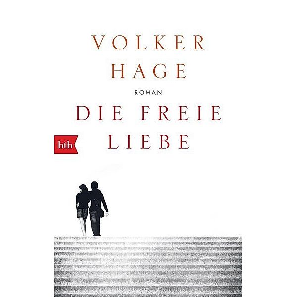 Die freie Liebe, Volker Hage