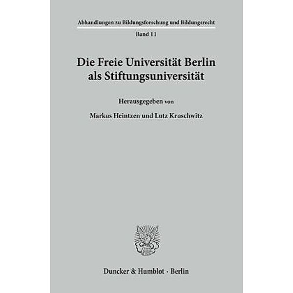 Die Freie Universität Berlin als Stiftungsuniversität.