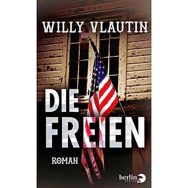 Die Freien, Willy Vlautin