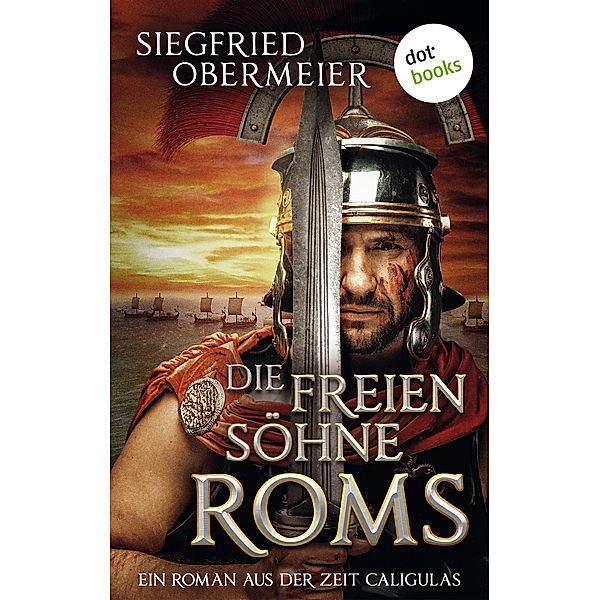 Die freien Söhne Roms, Siegfried Obermeier