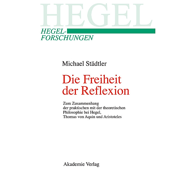 Die Freiheit der Reflexion, Michael Städtler