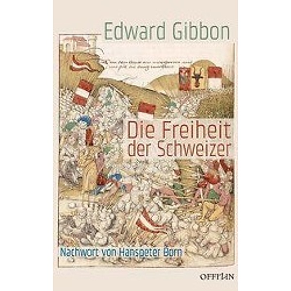 Die Freiheit der Schweizer, Edward Gibbon
